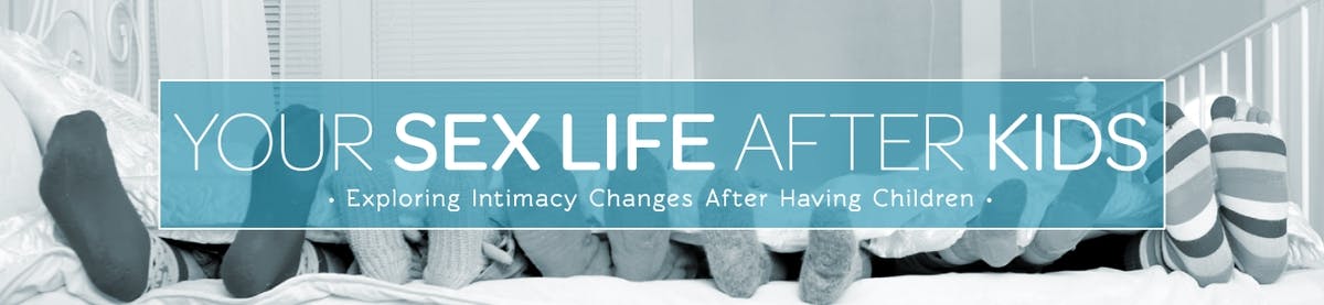 Your sex life after kids